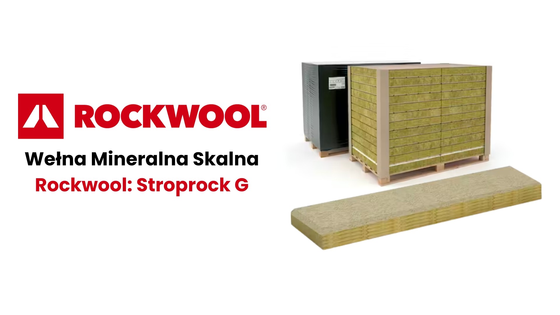 Wełna skalna Rockwool Stroprock G – niezawodna izolacja dachów i stropów